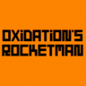 Oxidation's Rocket Man
