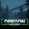 Oregon: Land of Dead