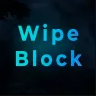 Wipe Block