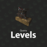 Quarry Levels